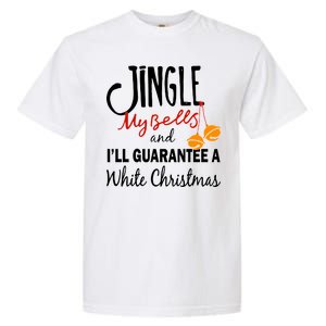 Jingle My Bells For White Christmas Garment-Dyed Heavyweight T-Shirt