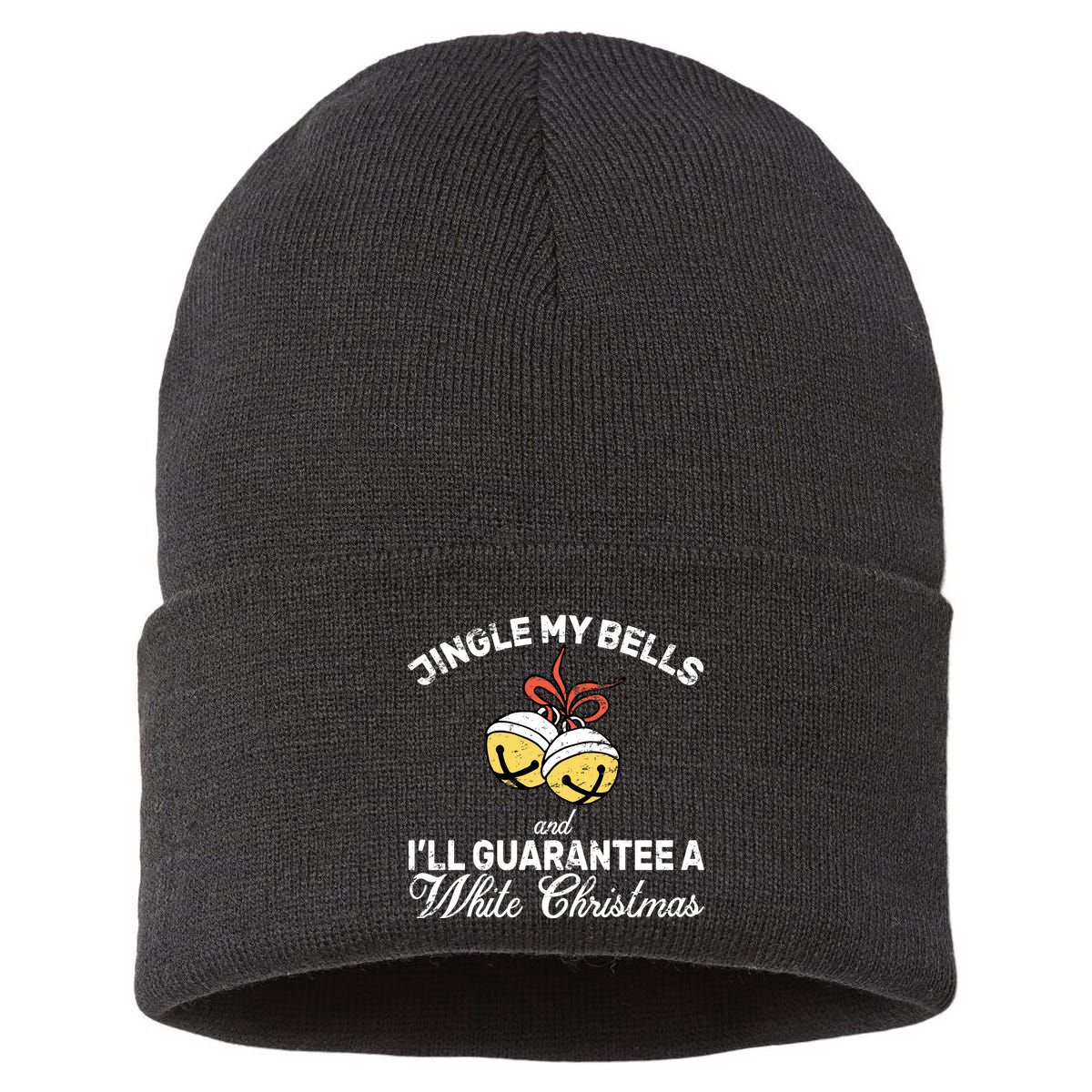 Jingle My Bells Guarantee A White Christmas  Sustainable Knit Beanie