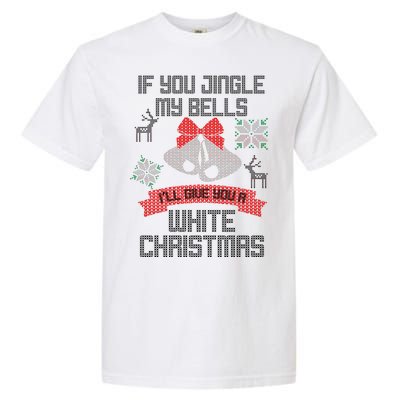 Jingle My Bells X-Mas Ugly Christmas Garment-Dyed Heavyweight T-Shirt