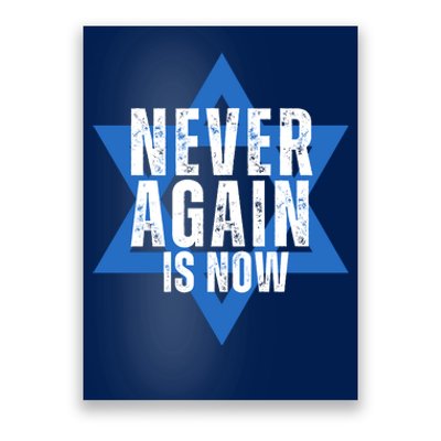 Jewish Israel Pride Am Yisrael Chai Never Again Is Now Poster