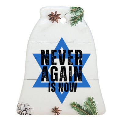 Jewish Israel Pride Am Yisrael Chai Never Again Is Now Ceramic Bell Ornament