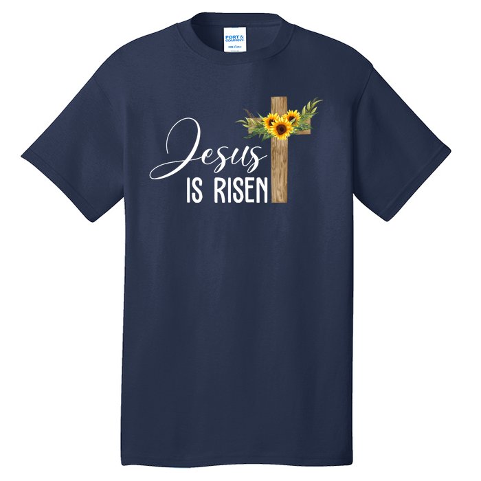 Jesus Is Risen Sunflower Cross Easter Tall T-Shirt