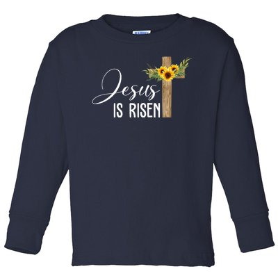 Jesus Is Risen Sunflower Cross Easter Toddler Long Sleeve Shirt