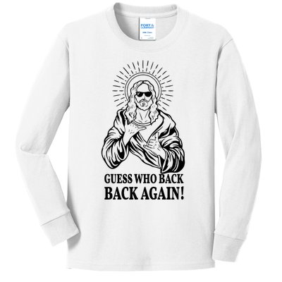 Jesus Is Rizzen Guess WhoS Back Again Kids Long Sleeve Shirt