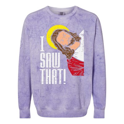 Jesus I Saw That Religious God Faith Christian Colorblast Crewneck Sweatshirt