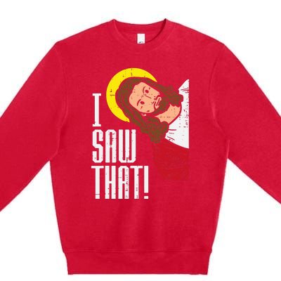 Jesus I Saw That Religious God Faith Christian Premium Crewneck Sweatshirt