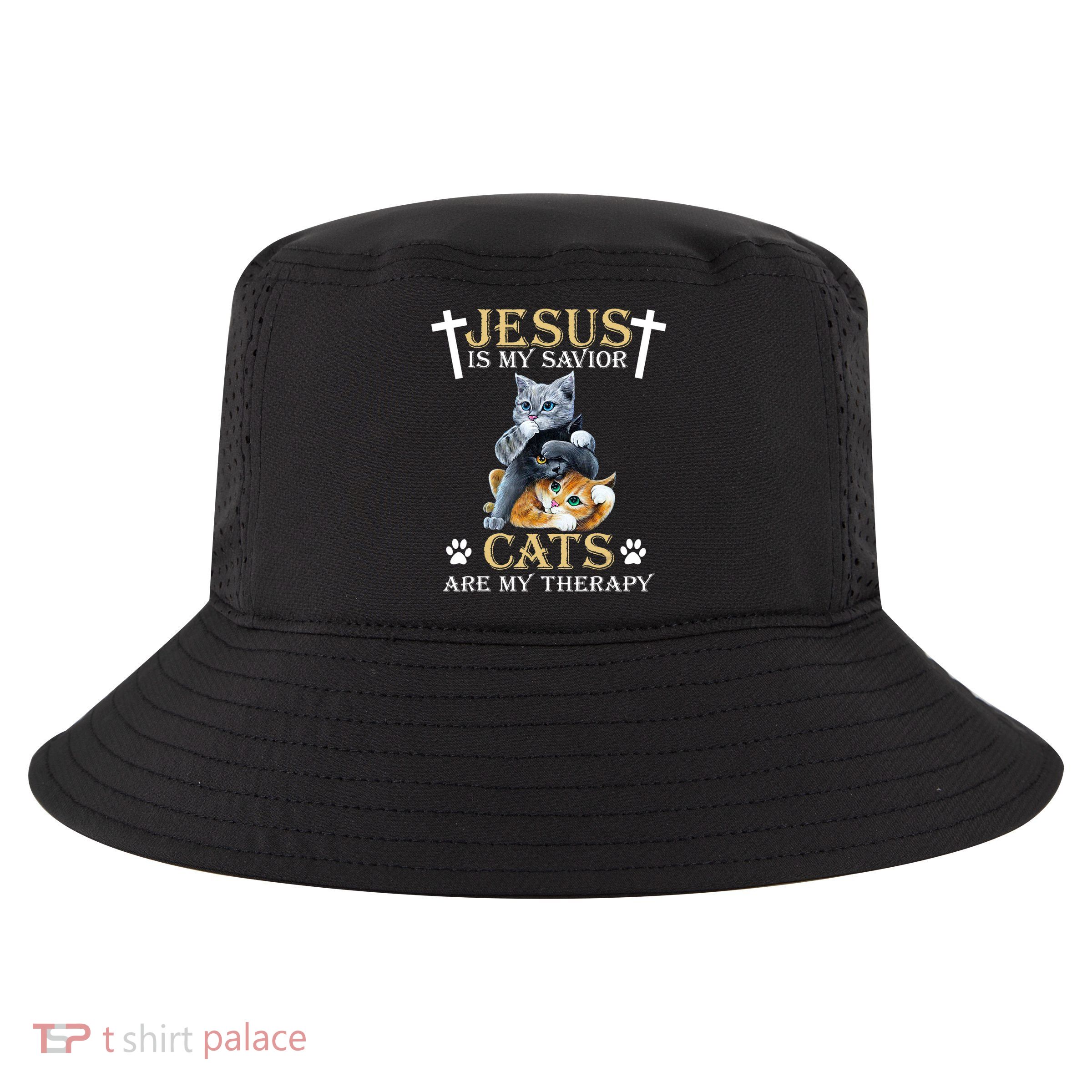 Jesus Is Savior Cats Are My Therapy Christian Cat Cool Comfort Performance Bucket Hat