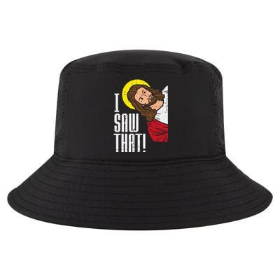 Jesus I Saw That Religious God Faith Christian Cool Comfort Performance Bucket Hat