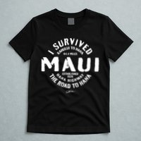 JCombs: I Survived The Road To Hana (Hana Highway) Maui T-Shirt