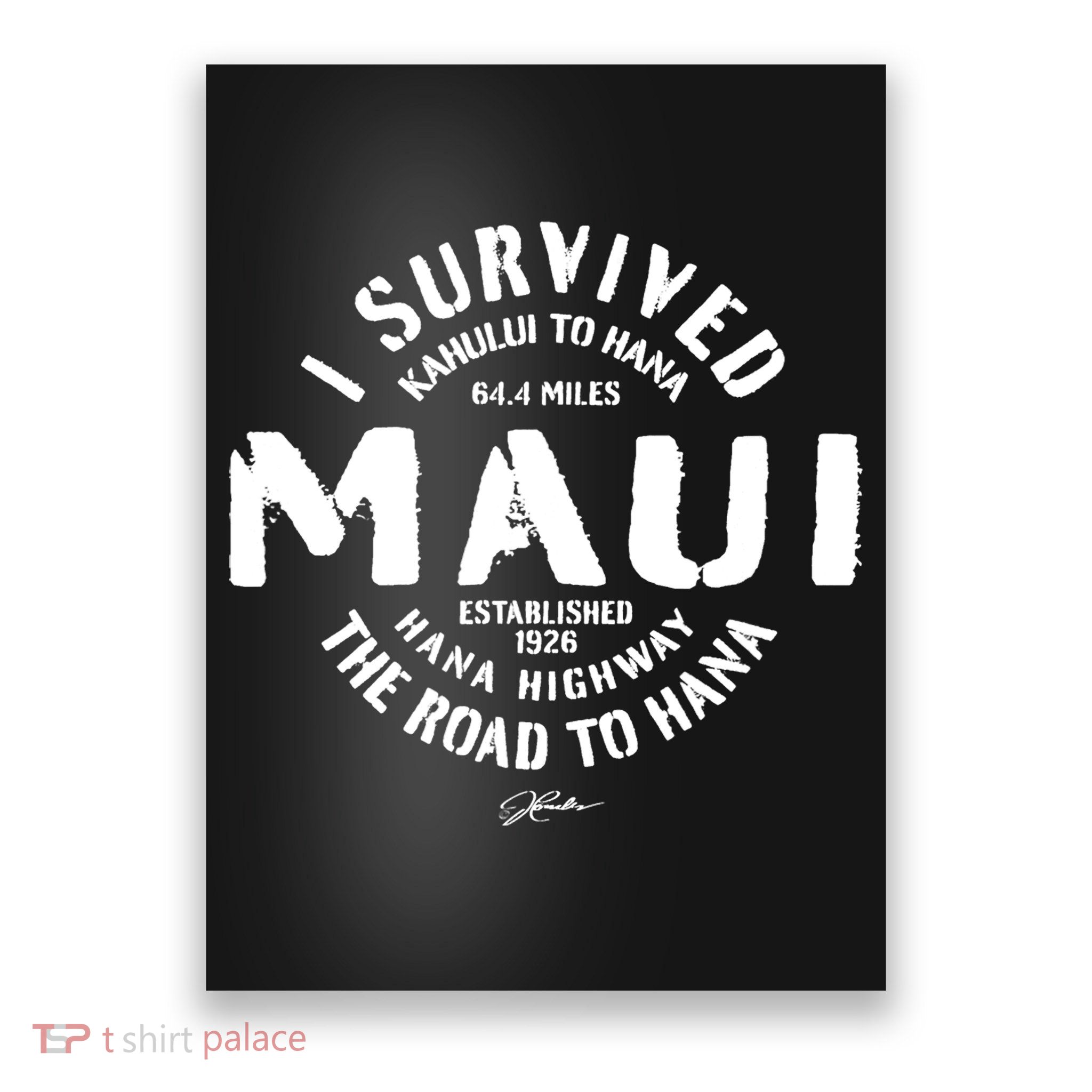 JCombs: I Survived The Road To Hana (Hana Highway) Maui Poster