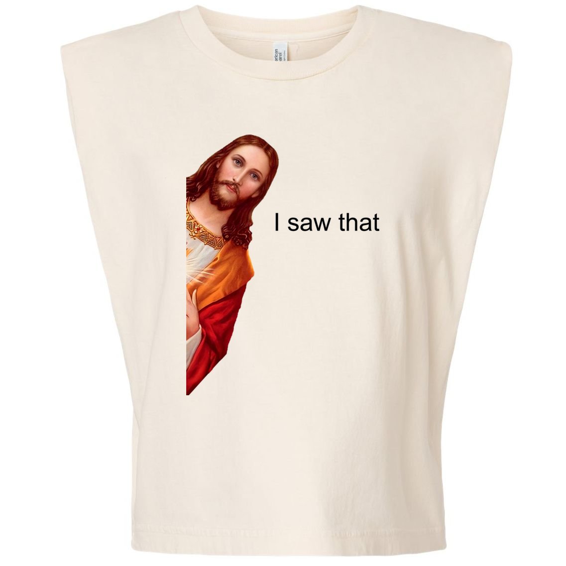 Jesus I Saw That Meme Garment-Dyed Women's Muscle Tee