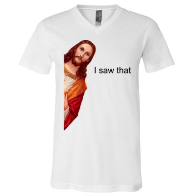 Jesus I Saw That Meme V-Neck T-Shirt