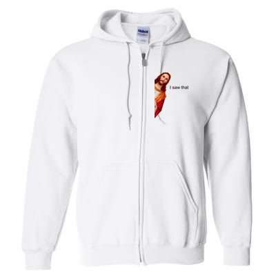 Jesus I Saw That Meme Full Zip Hoodie