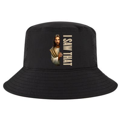 Jesus I Saw That Funny Cool Comfort Performance Bucket Hat