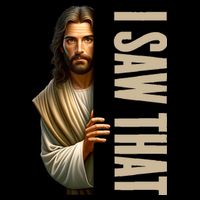 Jesus I Saw That Funny Flat Bill Trucker Hat