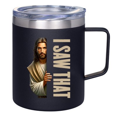 Jesus I Saw That Funny 12oz Stainless Steel Coffee Mug