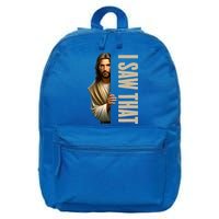 Jesus I Saw That Funny 16 in Basic Backpack