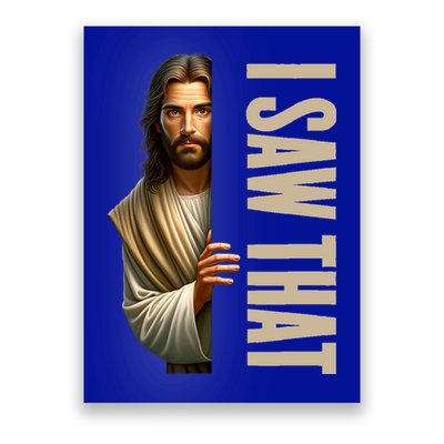 Jesus I Saw That Funny Poster