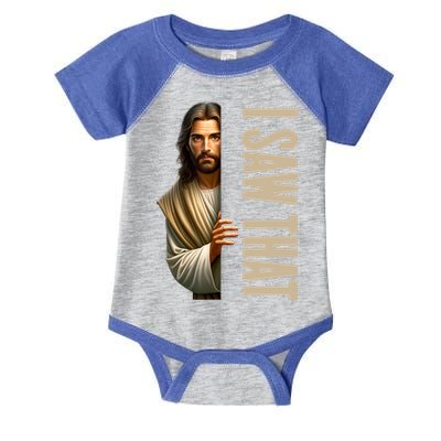 Jesus I Saw That Funny Infant Baby Jersey Bodysuit