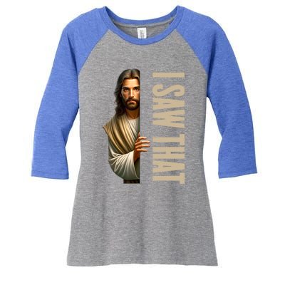 Jesus I Saw That Funny Women's Tri-Blend 3/4-Sleeve Raglan Shirt