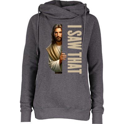 Jesus I Saw That Funny Womens Funnel Neck Pullover Hood