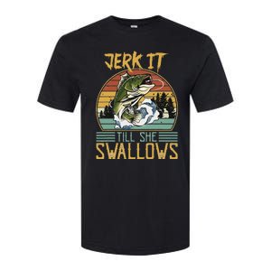 Jerk It Till She Swallows Softstyle CVC T-Shirt