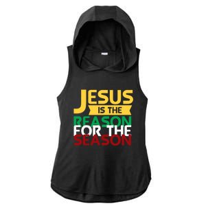 Jesus Is The Reason For The Season Christian Christmas Xmas Funny Gift Ladies PosiCharge Tri-Blend Wicking Draft Hoodie Tank