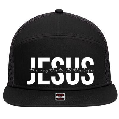 Jesus Is The Way The Truth And The Life Quote 7 Panel Mesh Trucker Snapback Hat