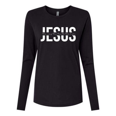 Jesus Is The Way The Truth And The Life Quote Womens Cotton Relaxed Long Sleeve T-Shirt