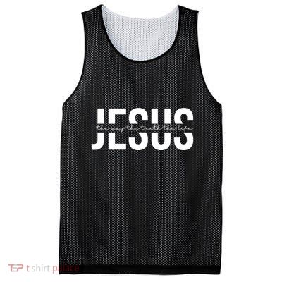 Jesus Is The Way The Truth And The Life Quote Mesh Reversible Basketball Jersey Tank
