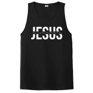 Jesus Is The Way The Truth And The Life Quote PosiCharge Competitor Tank