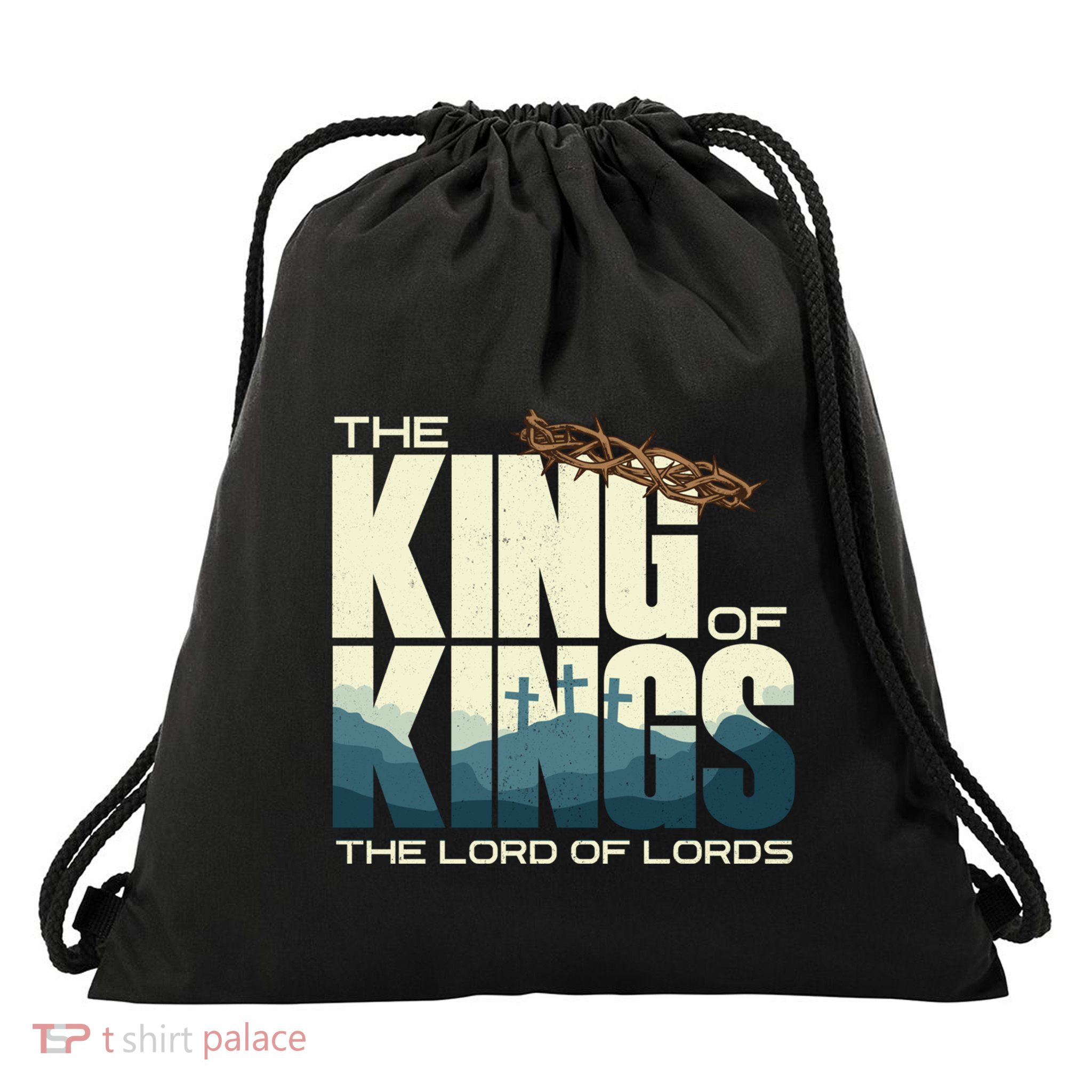 Jesus Is The King Of Kings Crucifixion Cross Crown Gospel Gift Drawstring Bag