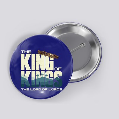 Jesus Is The King Of Kings Crucifixion Cross Crown Gospel Gift Button