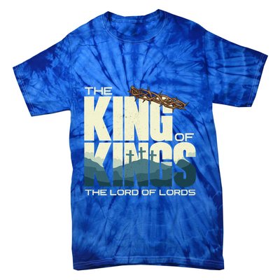 Jesus Is The King Of Kings Crucifixion Cross Crown Gospel Gift Tie-Dye T-Shirt