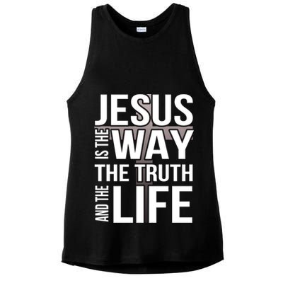 Jesus Is The Way The Truth And The Life Cool Gift Ladies PosiCharge Tri-Blend Wicking Tank