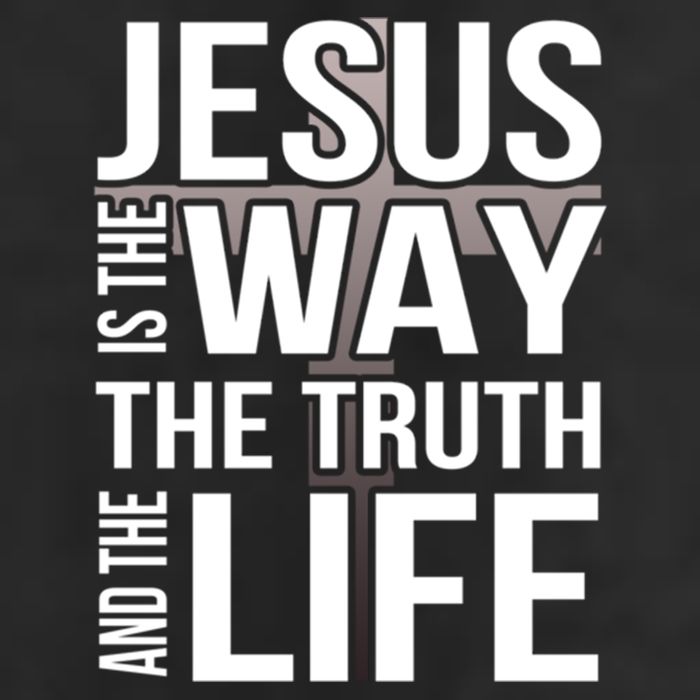 Jesus Is The Way The Truth And The Life Cool Gift Cool Comfort Performance Bucket Hat