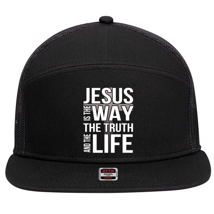 Jesus Is The Way The Truth And The Life Cool Gift 7 Panel Mesh Trucker Snapback Hat