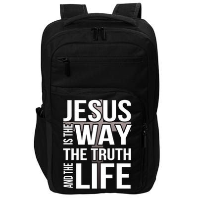Jesus Is The Way The Truth And The Life Cool Gift Impact Tech Backpack