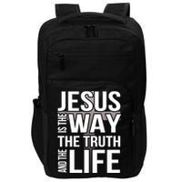 Jesus Is The Way The Truth And The Life Cool Gift Impact Tech Backpack