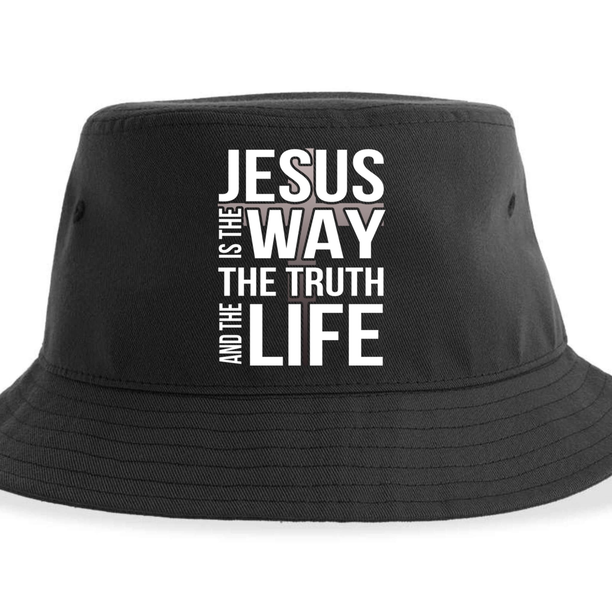 Jesus Is The Way The Truth And The Life Cool Gift Sustainable Bucket Hat