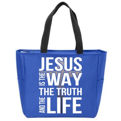 Jesus Is The Way The Truth And The Life Cool Gift Zip Tote Bag