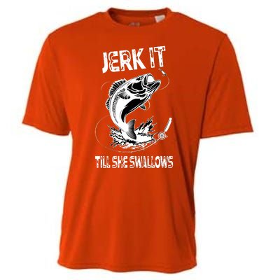 Jerk It Till She Swallows Funny Fishing Cooling Performance Crew T-Shirt