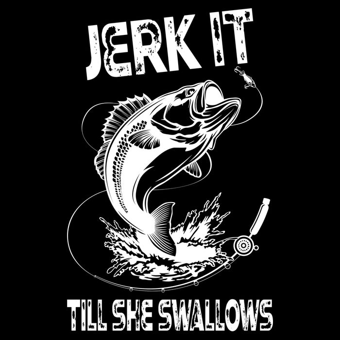 Jerk It Till She Swallows Funny Fishing Zip Tote Bag