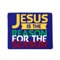 Jesus Is The Reason For The Season Christian Christmas Xmas Gift Mousepad