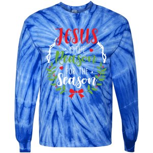 Jesus Is The Reason For The Season Christian Christmas Gift Tie-Dye Long Sleeve Shirt