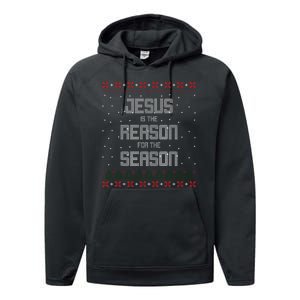 Jesus Is The Reason For The Season Ugly Christmas Sweater Performance Fleece Hoodie