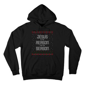 Jesus Is The Reason For The Season Ugly Christmas Sweater Hoodie