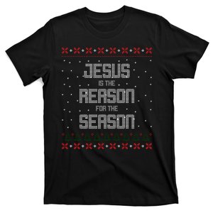 Jesus Is The Reason For The Season Ugly Christmas Sweater T-Shirt