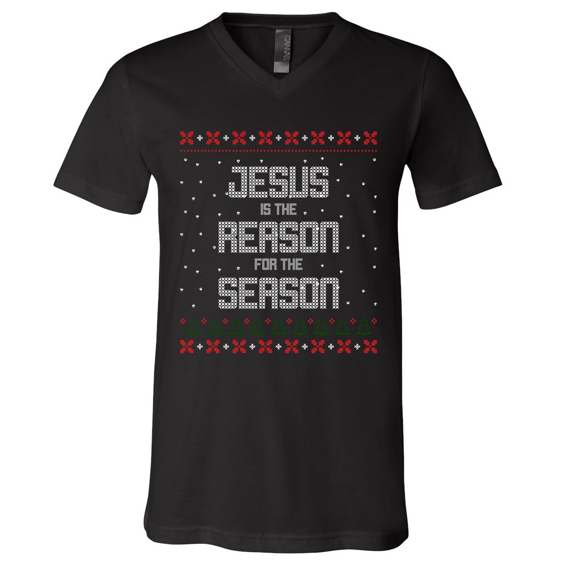 Jesus Is The Reason For The Season Ugly Christmas Sweater V-Neck T-Shirt