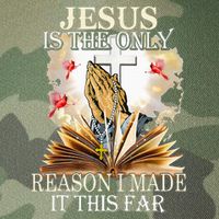 Jesus Is The Only Reason I Made It This Far Fun Christian Legacy Tie Dye Trucker Hat